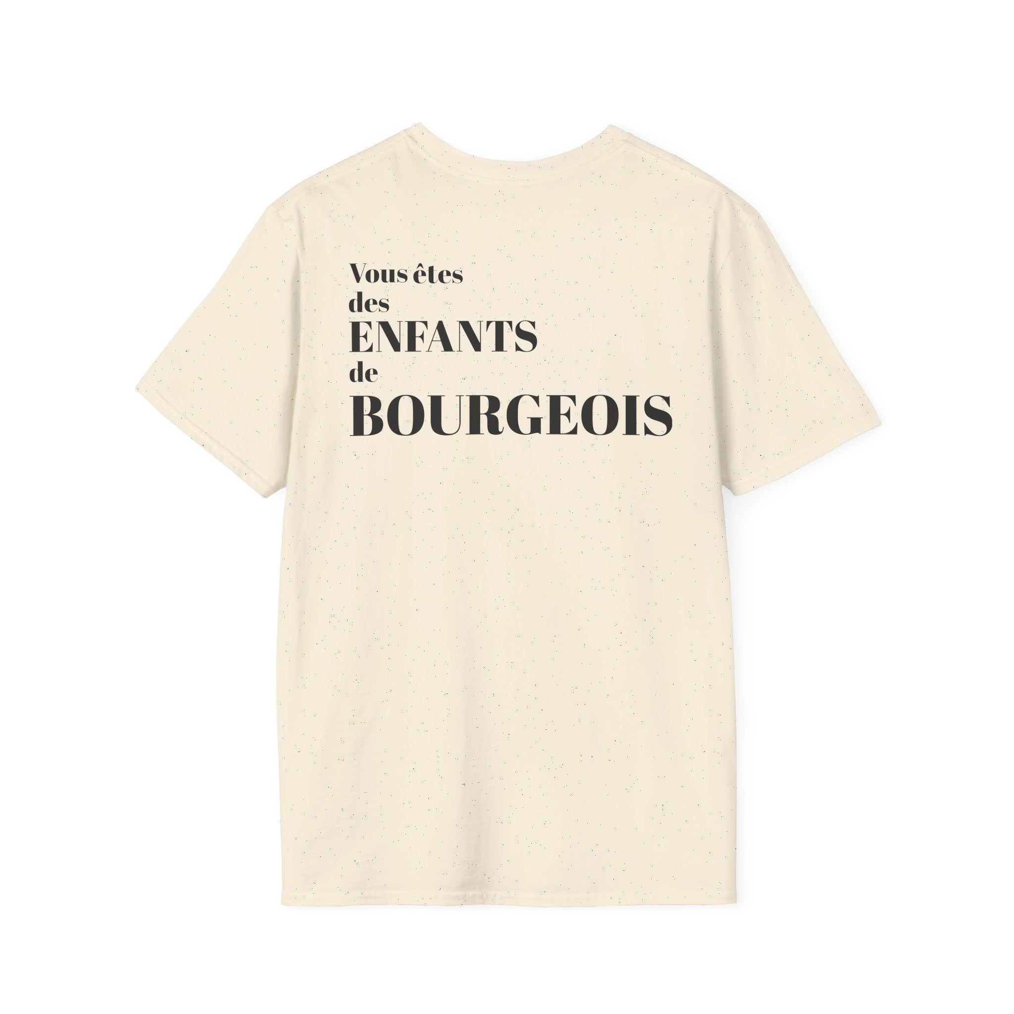 T-shirt La Famille Française beige – logo coq tricolore côté cœur et dos inscription humoristique “Vous êtes des enfants de bourgeois”.