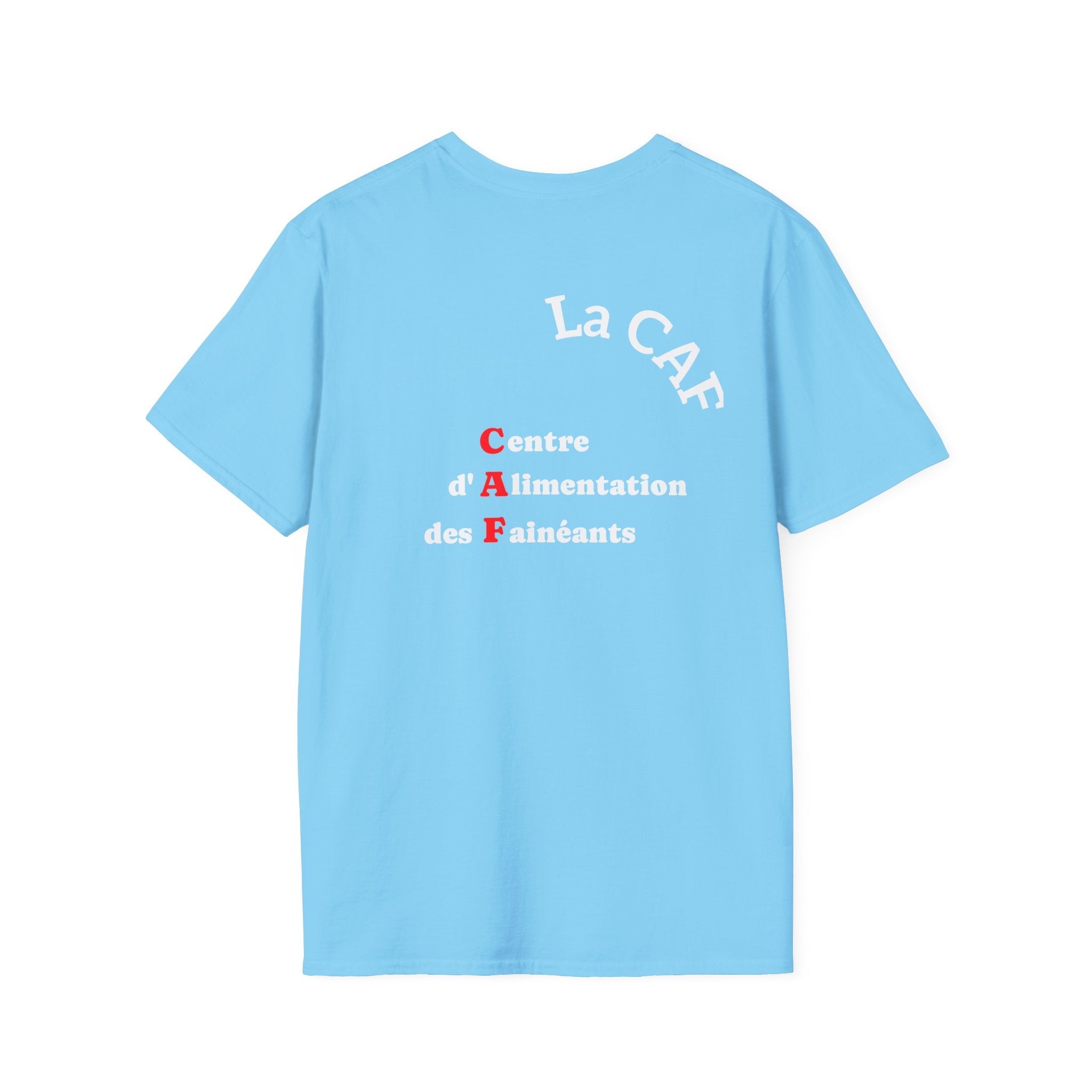 T-shirt La Famille Française bleu ciel – logo coq tricolore côté cœur et dos inscription humoristique “La CAF : Caisse d'Alimentaiton des Feinéants”.