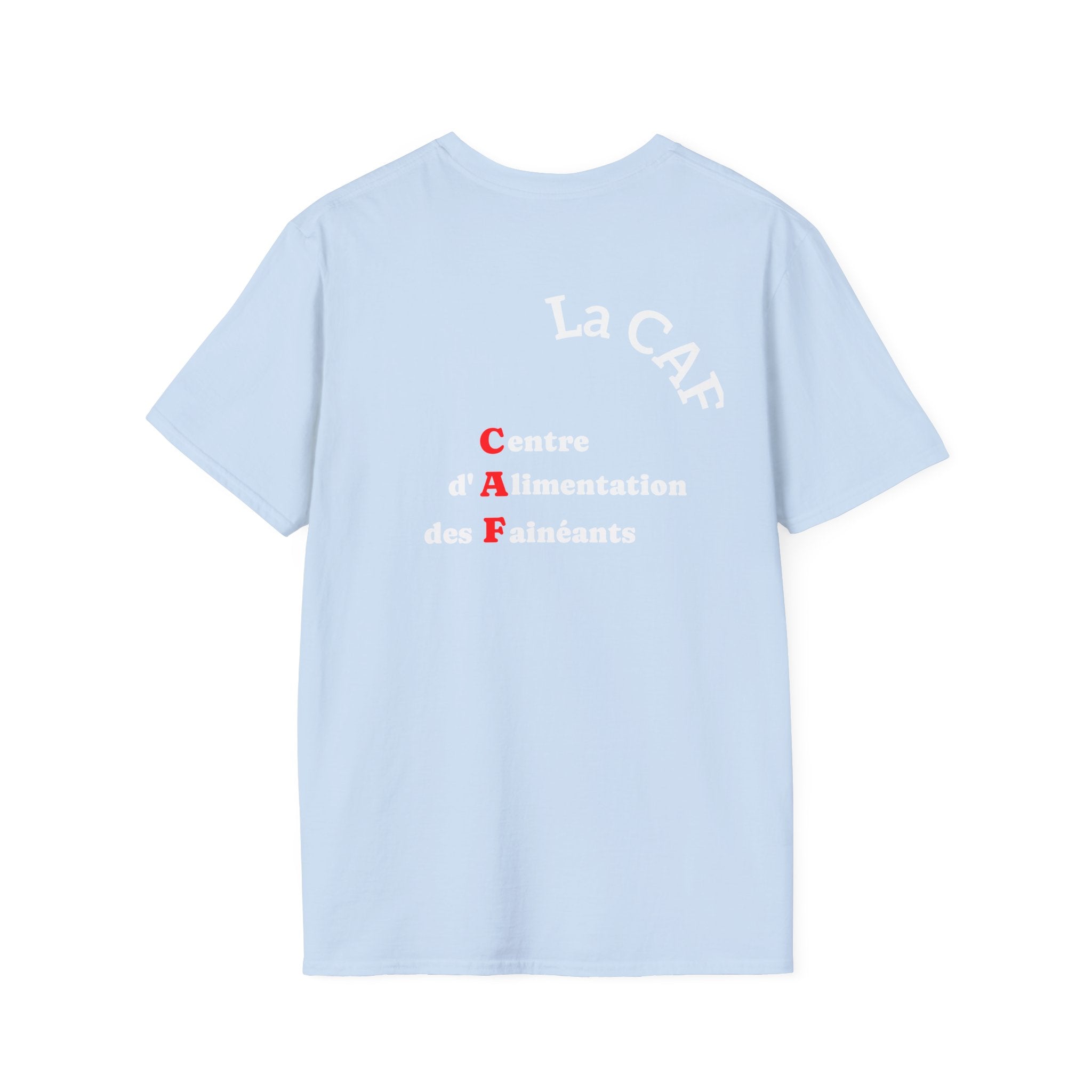 T-shirt La Famille Française bleu clair – logo coq tricolore côté cœur et dos inscription humoristique “La CAF : Caisse d'Alimentaiton des Feinéants”. 