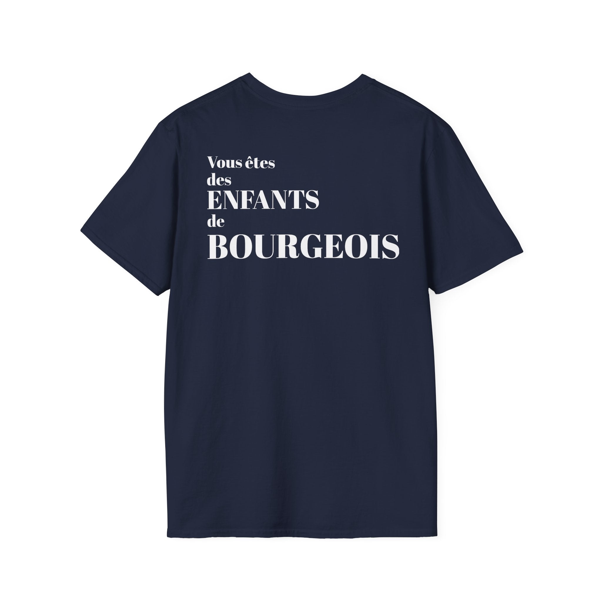 T-shirt La Famille Française bleu marine – logo coq tricolore côté cœur et dos inscription humoristique “Vous êtes des enfants de bourgeois”.