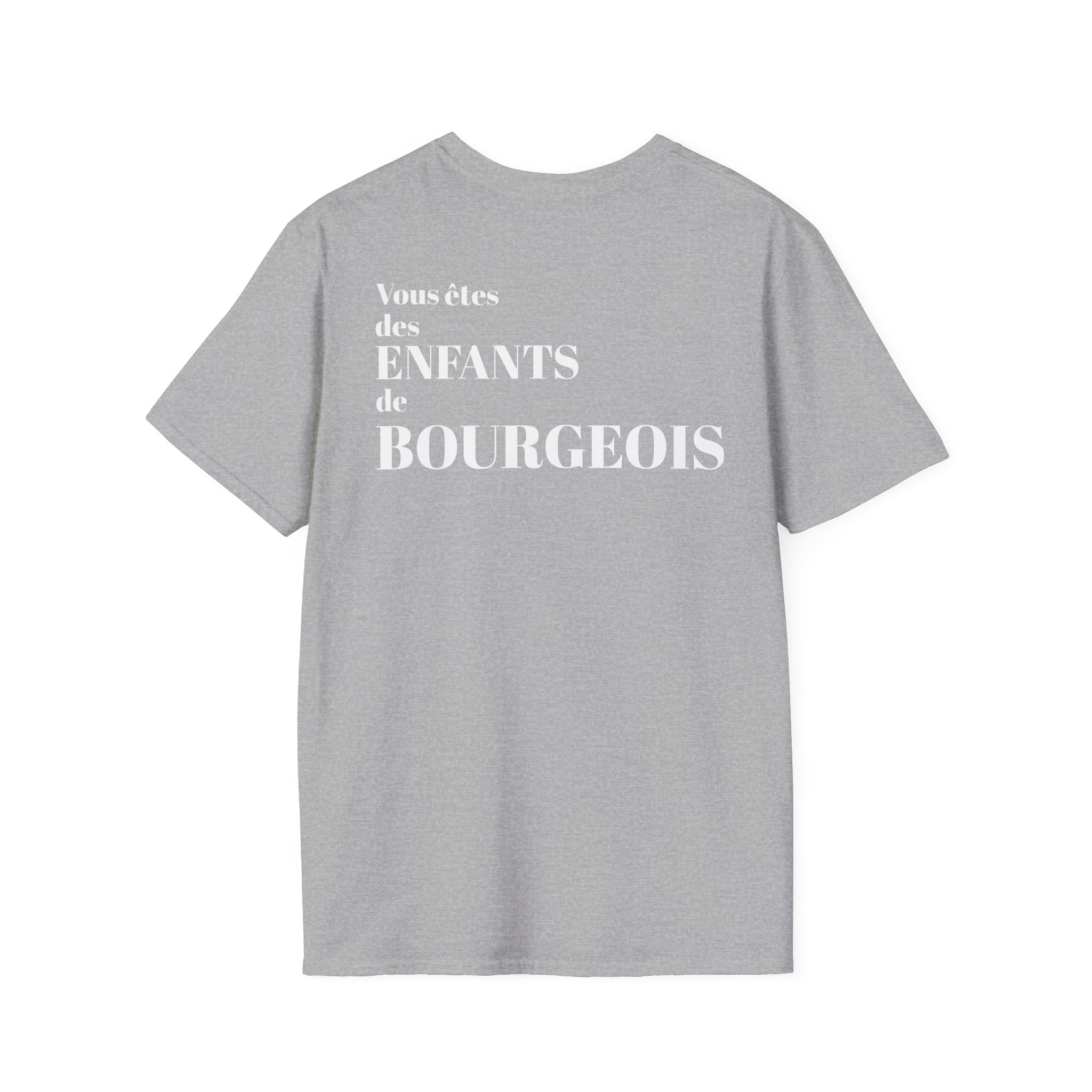 T-shirt La Famille Française gris – logo coq tricolore côté cœur et dos inscription humoristique “Vous êtes des enfants de bourgeois”.