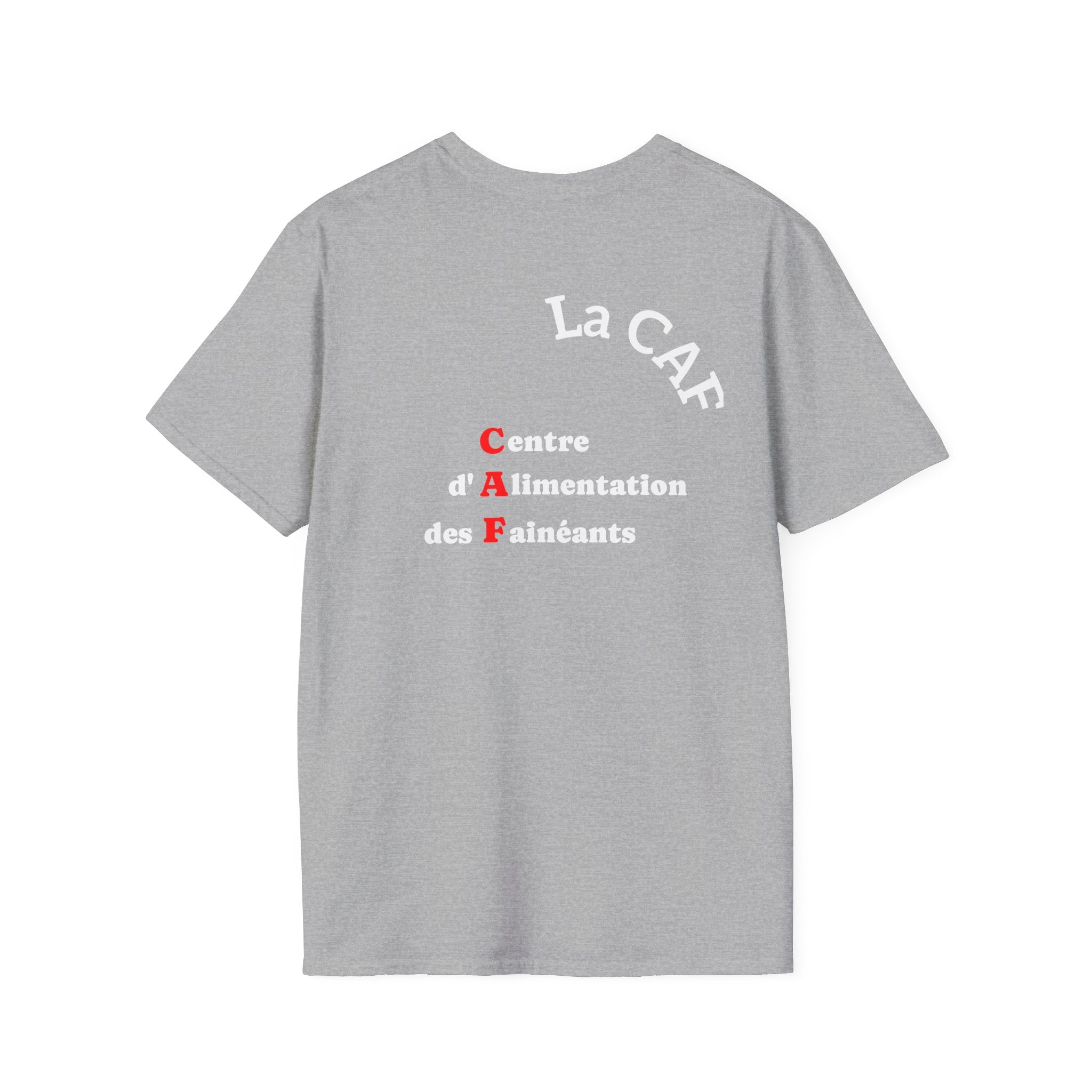 T-shirt La Famille Française gris – logo coq tricolore côté cœur et dos inscription humoristique “La CAF : Caisse d'Alimentaiton des Feinéants”.
