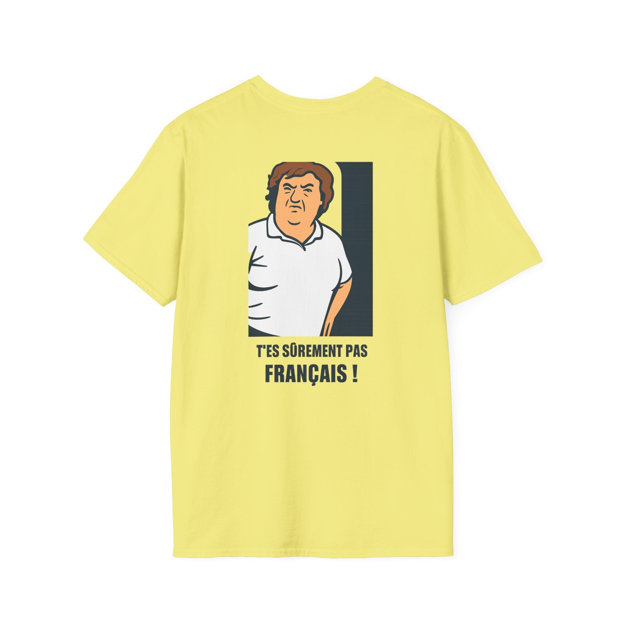 T-shirt La Famille Française jaune clair – logo coq tricolore côté cœur et dos l'illustration humoristique “T'es sûrement pas français”.