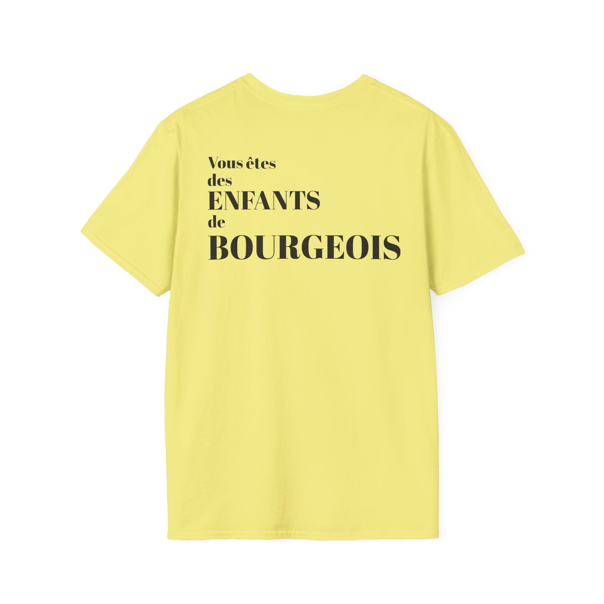 T-shirt La Famille Française jaune clair – logo coq tricolore côté cœur et dos inscription humoristique “Vous êtes des enfants de bourgeois”.